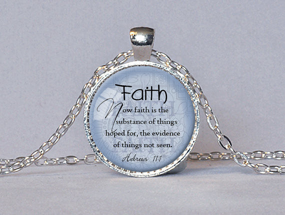 FAITH HEBREWS 11:1 Pendant Bible Quote Jewelry Scripture Pendant Faith Necklace Christian Gift for Christian Bible Verse Jewelry